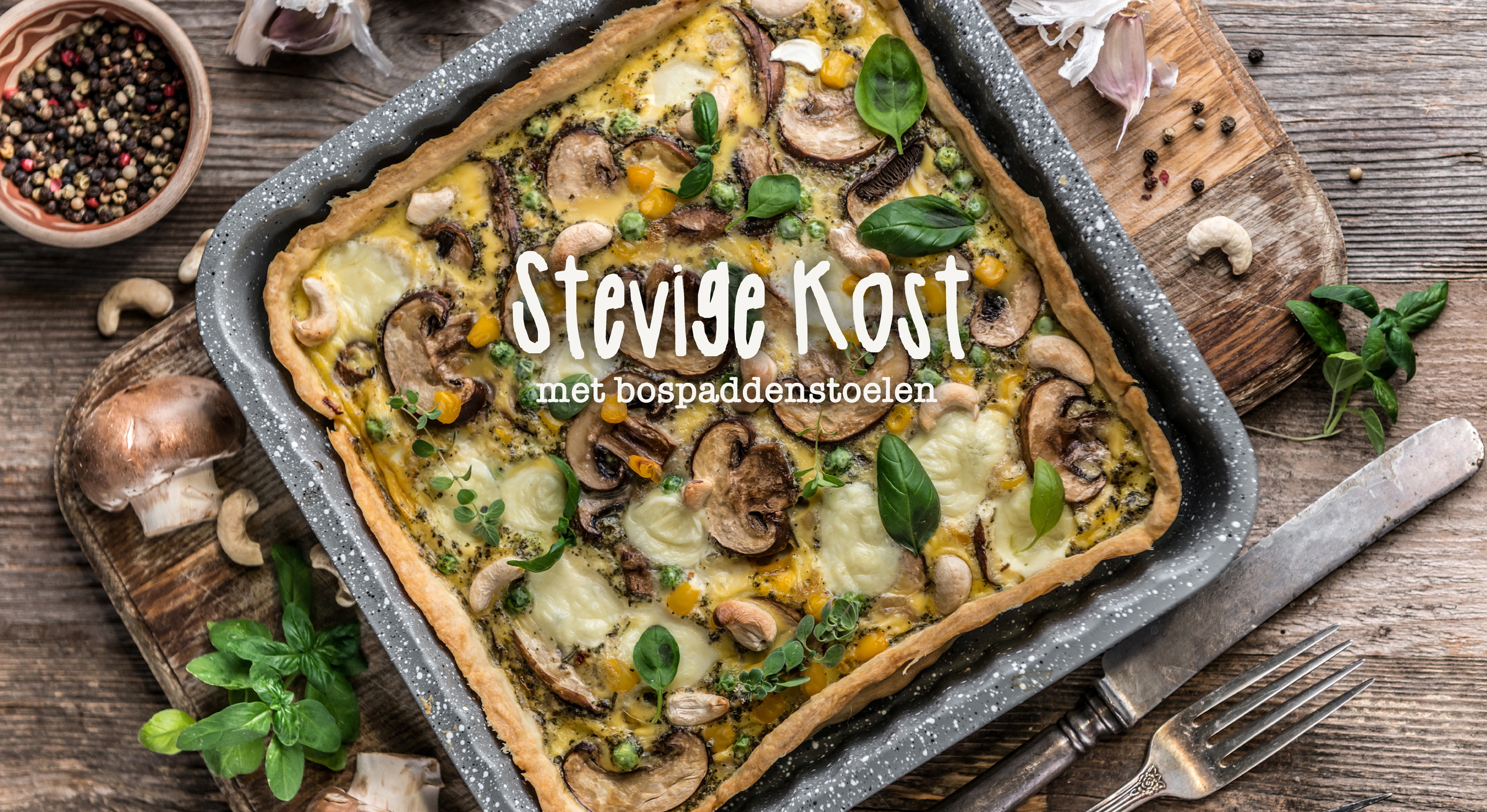 Stevige kost: Bospaddenstoelen gerecht op tafel